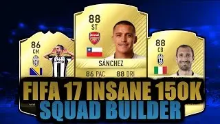 FIFA 17 INSANE OP 150K FUT CHAMPS SQUAD BUILDER FT SANCHEZ AND PJANIC! - FIFA 17 SQUAD BUILDERS