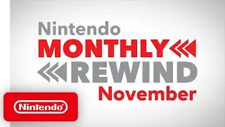 Nintendo Monthly Rewind - November 2020