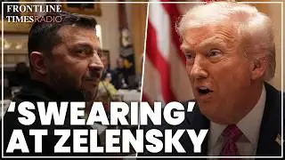 'Swearing' Trump yells at Zelensky but leaves Putin with little to offer in Budapest