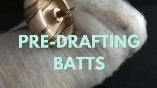 Start Spinning: Pre-Drafting from a Fiber Batt
