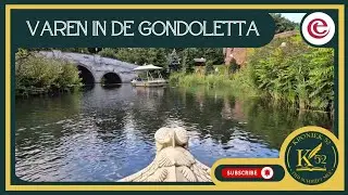 🌿 ONTSPAN en vaar🛥 mee in de EFTELING met Gondoletta ✨️ #newvideo