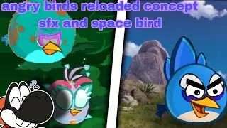 Angry birds reloaded concept sfx and space bird #angrybirdsreloded #angrybirds #conceptsfx