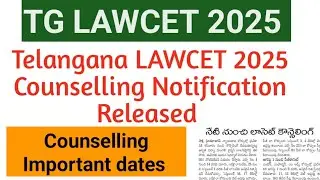 TG LAWCET 2025 counselling  dates |telangana LAWCET  2025 counselling Dates || TS LAWCET Counselling