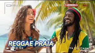 Reggae Leve na Praia 🌴 | Som Brasileiro para Relaxar o Dia Todo