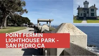 Point Fermin Lighthouse and Park, San Pedro CA   HD 1080p