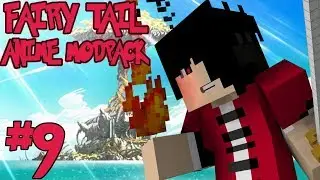 SOLAR MAGIC! || Fairy Tail Anime Modpack Episode 9 (Minecraft Fairy Tail)