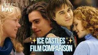 Ice Castles 1978 vs. 2010 Film Comparison | Love Love
