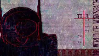YOU WILL NOT WAKE UP REVAMP. [T0FU'S THEME] - 3Y3ce