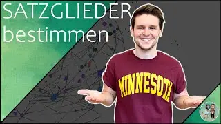 SATZGLIEDER bestimmen - einfach erklärt