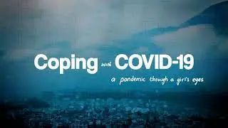 Coping With COVID-19: The Series (Trailer)