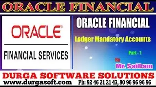 Oracle Finacial||online training||  Ledger Mandatory Accounts Part-1 by SaiRam