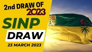 Saskatchewan PNP 2023 update | 2nd SINP Draw of 2023 | 23 March