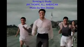 Running & Study [JIM THORPE, ALL AMERICAN] Max Steiner