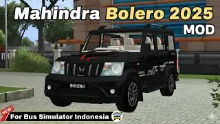 Mahindra Bolero 2025 Mod for Bus Simulator Indonesia | Car Mod Bussid | Bussid Car Mod | Indian Car 
