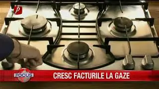 Cresc facturile la gaze