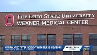 Postpartum nurse allegedly assaulted at OSU Hospital, union demands action