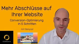 Conversion-Optimierung: Wie Sie mehr Abschl&uuml;sse auf Ihrer Website erzielen (Folge 8)