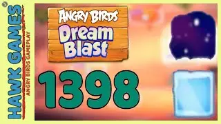 Angry Birds Dream Blast Level 1398 - Walkthrough, No Boosters