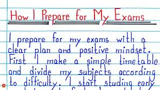How I Prepare for My Exam | Best Study Plan for Students | Perfect Essay for Students