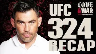 UFC Hall of Famer Dominick Cruz Breaks Down UFC 324 | EP 12 | Love & War with Dominick Cruz