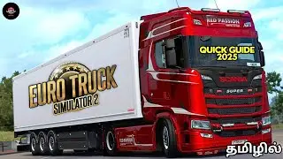 ETS2 Quick Guide 2025 in Tamil (தமிழில்)