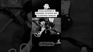 CHILD SUPPORT IS A SCAM