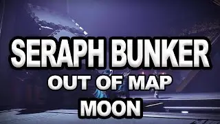 Outside of Seraph Bunker: The Moon Glitch