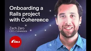 Onboarding a Rails Project onto Coherence 🚀