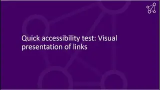 Quick accessibility test: Visual presentation of links