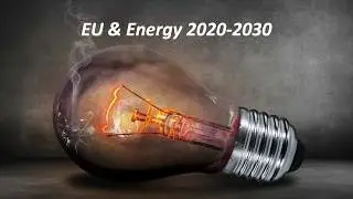 EU energy and environmental policy beyond 2020