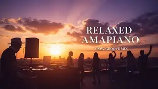 AMAPIANO Mix | Warm Rhythms, Deep Bass & Smooth Party Flow