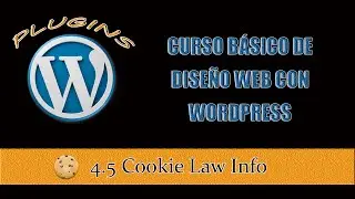 Curso b&aacute;sico de Wordpress Leccion 4 Parte 5 - Cookie Law Info