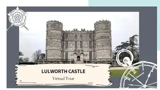 Lulworth Castle | Virtual Tour of Lulworth Castle | Virtual Tour Series