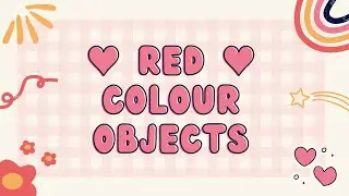 COLOUR FOR KIDS: Red Objects! Things that are RED in colour! Red colour object for kids#red#colours