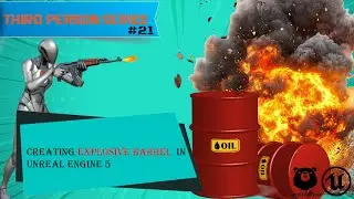 21-creating explosive barrel (with simulated destruction) in unreal engine 5