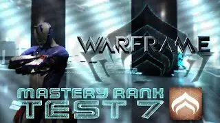 Mastery Rank 7 Test - Exterminate (WARFRAME)