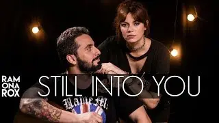 Still Into You - Paramore (Ramona Rox Cover)