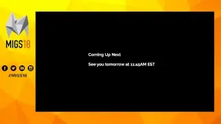 MIGS 18 - MONTREAL INTERNATIONAL GAME SUMMIT Live Stream