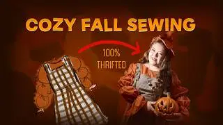 Cozy Fall Sewing - Thrifted Outfits for Autumn!