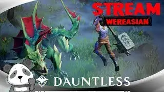 ▶️Dauntless - First playtime - Part 3! | Alpha | Skraev fights~