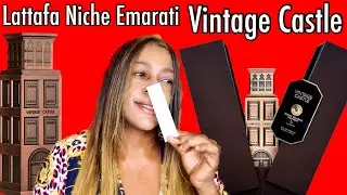 Lattafa Niche Emarati Vintage Castle Perfume Review | My Perfume Collection
