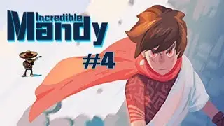 Incredible Mandy#4 MARES DE LAVA I Gameplay Espa&ntilde;ol I Mariatxi