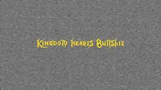 Random Kingdom Hearts Shitposts