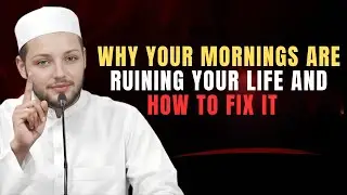 Why Your Mornings Are Ruining Your Life (And How to Fix Them) | Abdur Rehman
