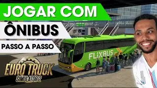 ✅ Como jogar MOD ONIBUS no EURO TRUCK SIMULATOR 2 1.50  [FACIL E RAPIDO]