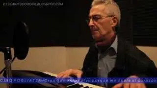 CIRO FOGLIATTA en ES COMO TODO (CREO QUE ESTOY VIVO PORQUE ME DUELE EL CORAZ&Oacute;N)