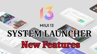 MIUI 13 New System Launcher Update Feature with Animation Speed Malayalam