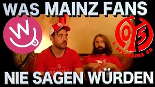 Was Fans nie sagen w&uuml;rden - Mainz