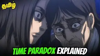 Time paradox Explained | Attack on Titan | Tamil