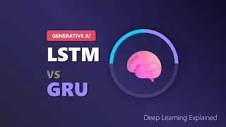 LSTM против сетей GRU: объяснение архитектур глубокого обучения